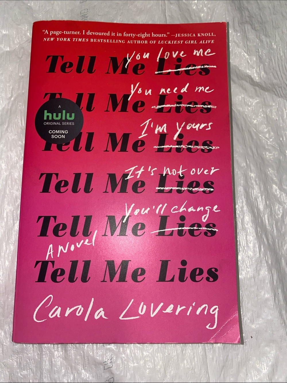 Tell Me Lies by Carola Lovering - Pink Paperback